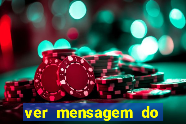 ver mensagem do bingo da amizade